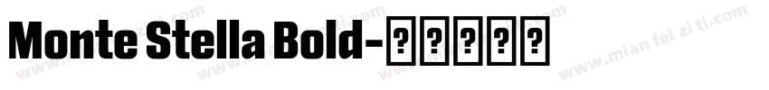 Monte Stella Bold字体转换